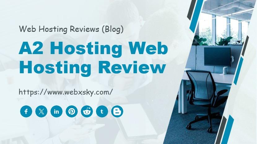 A2 Hosting Web Hosting Review