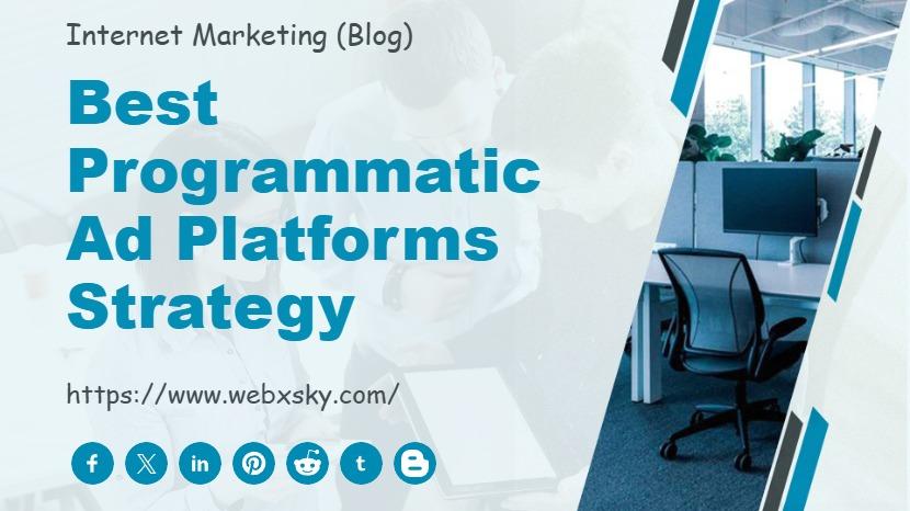 Best Programmatic Ad Platforms Strategy