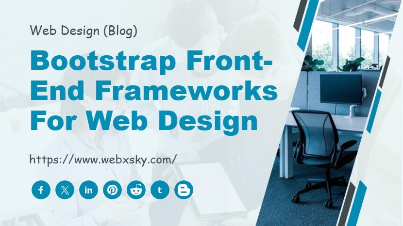 Bootstrap Front-end Frameworks for Web Design