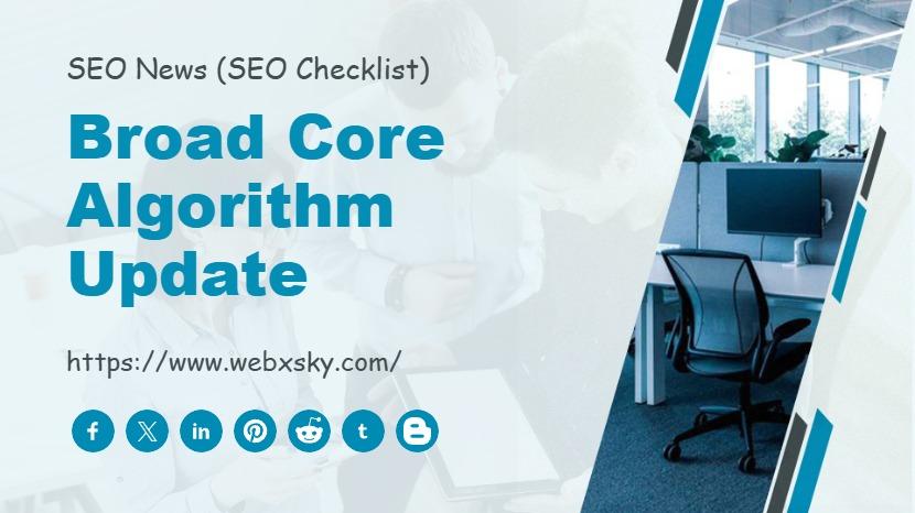 Broad Core Algorithm Update