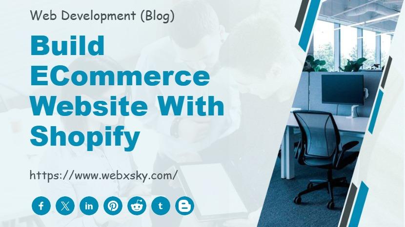 Build eCommerce Website with Shopify