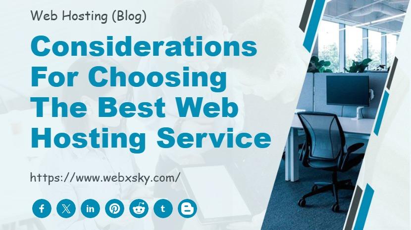 Considerations for Choosing the Best Web Hosting Service