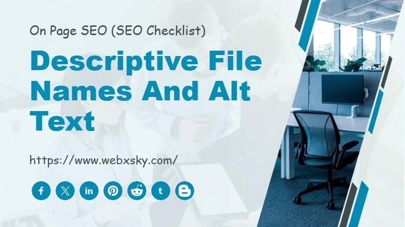 Descriptive File Names and Alt Text