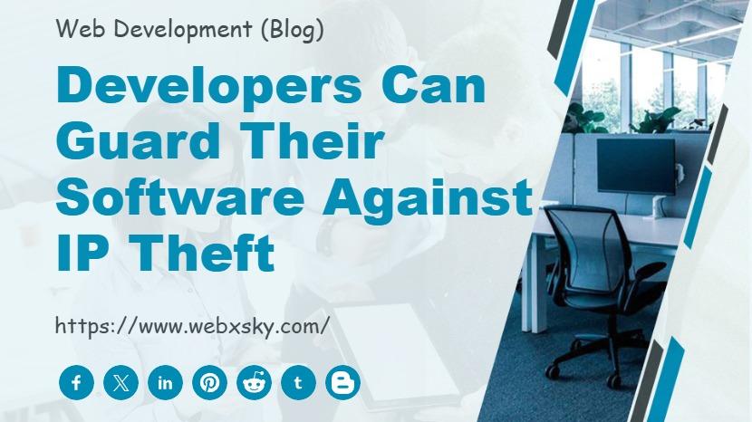 Developers Can Guard Their Software Against IP Theft