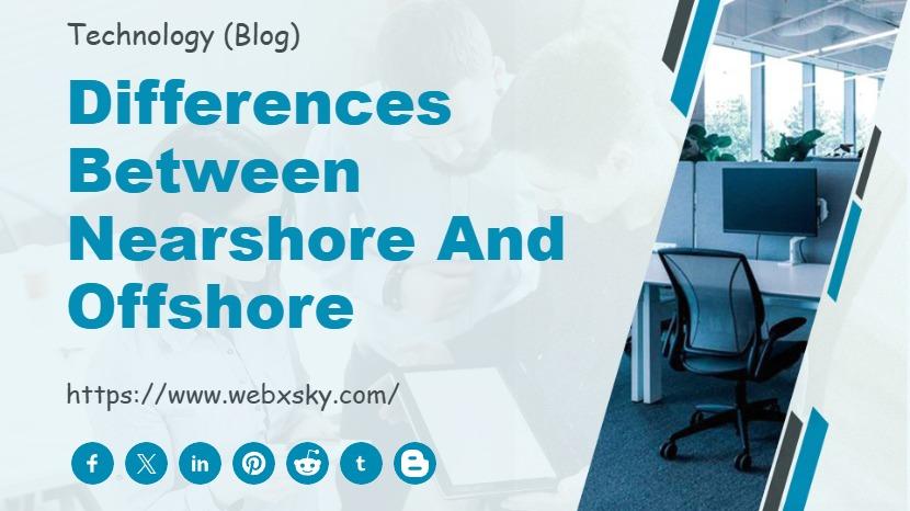 Differences Between Nearshore and Offshore