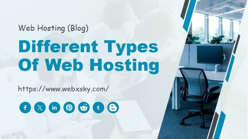 Different Types of Web Hosting