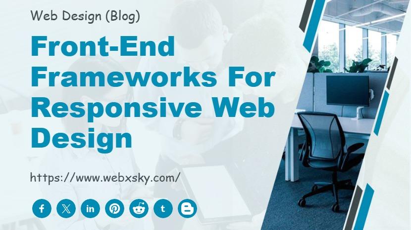 Front-end Frameworks for Responsive Web Design