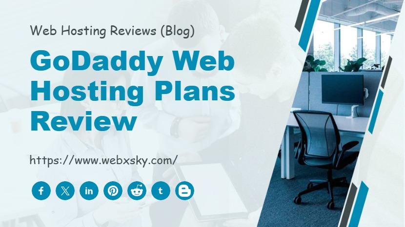 GoDaddy Web Hosting Plans Review