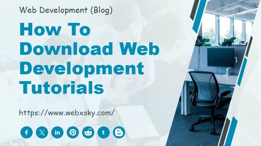 How to Download Web Development Tutorials