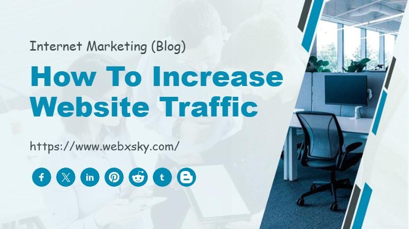 How to Increase Website Traffic