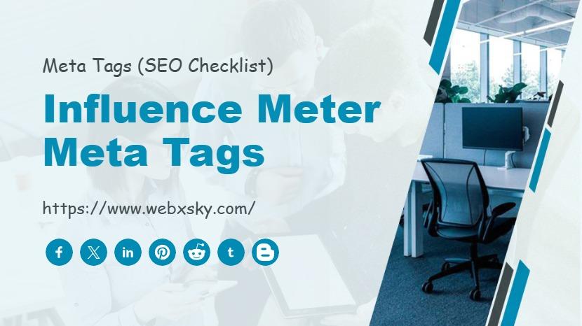 Influence Meter Meta Tags
