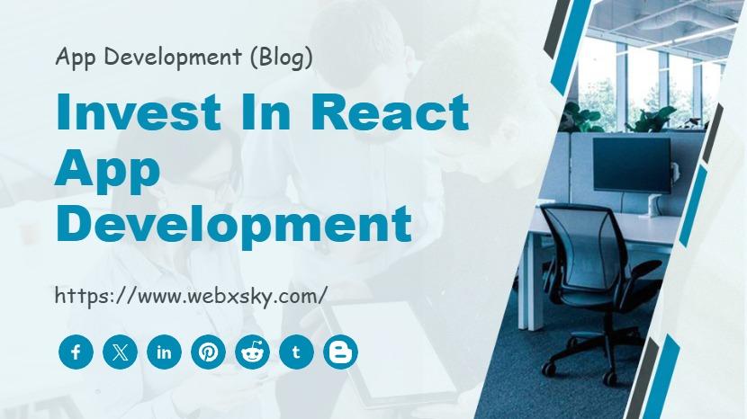 Invest in React App Development