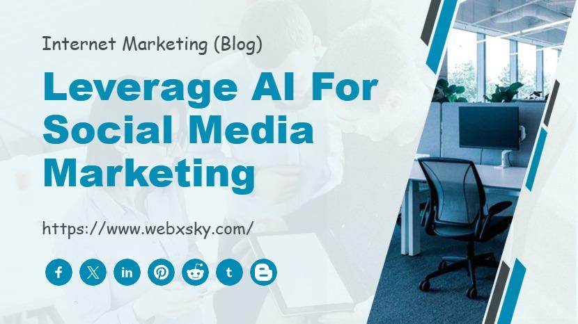 Leverage AI for Social Media Marketing