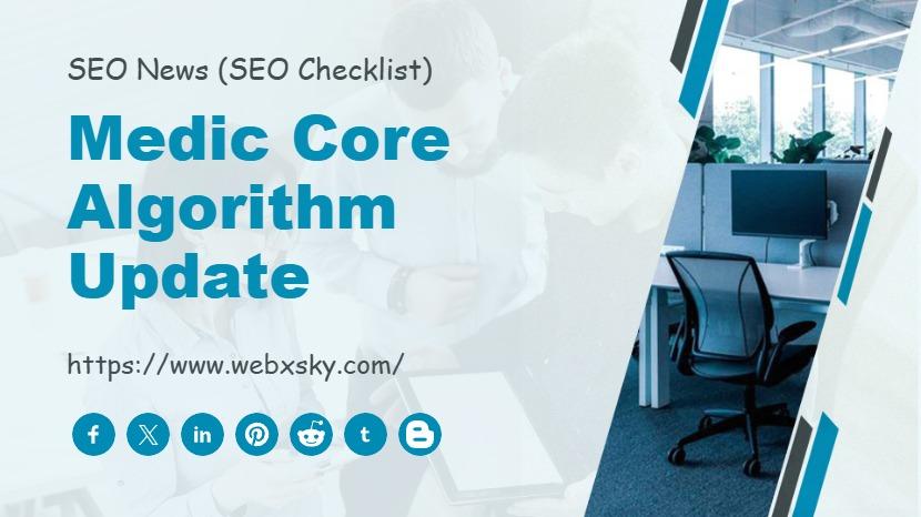Medic Core Algorithm Update