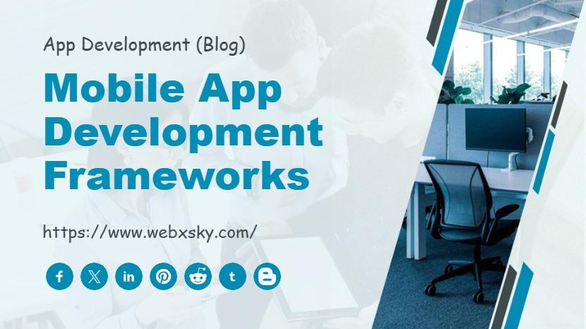 Mobile App Development Frameworks
