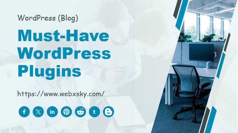 15 Must-Have WordPress Plugins