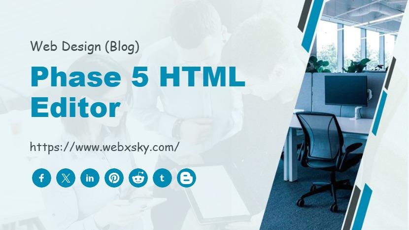 Phase 5 HTML Editor