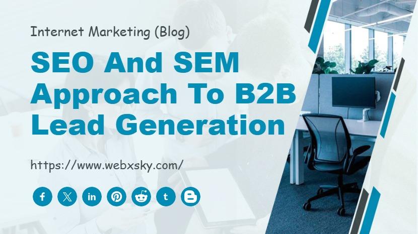 SEO and SEM Approach to B2B Lead Generation