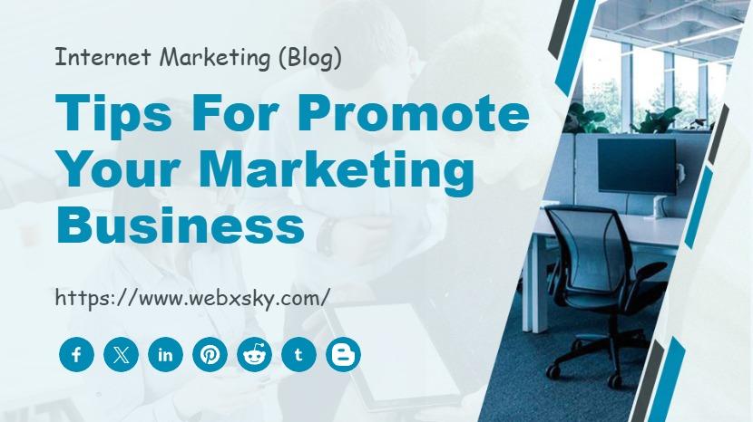 Tips for Promote Your Marketing Business
