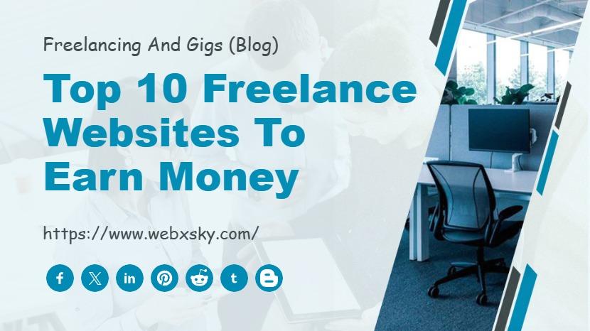 Top 10 Freelance Websites to Earn Money