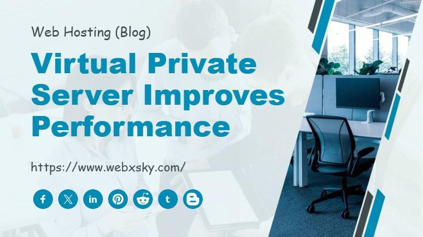 Virtual Private Server Improves Performance