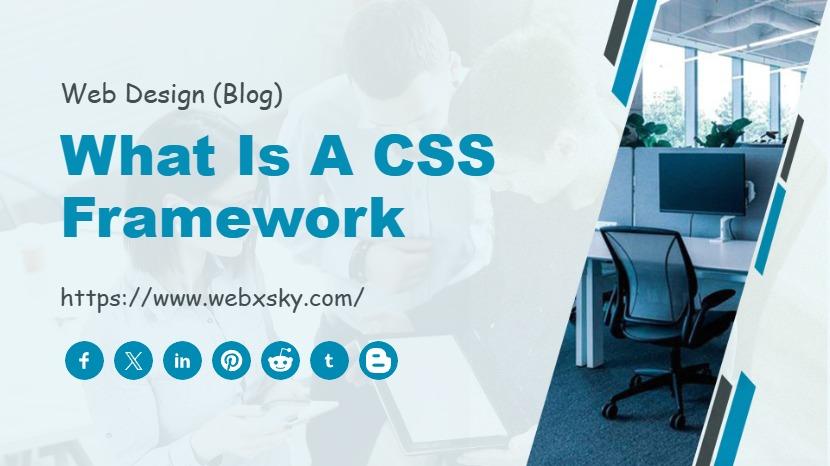 What is a CSS framework