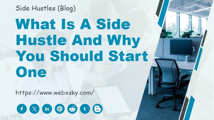 What Is a Side Hustle and Why You Should Start One