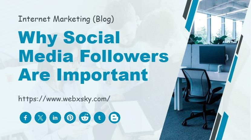 Why Social Media Followers are Important