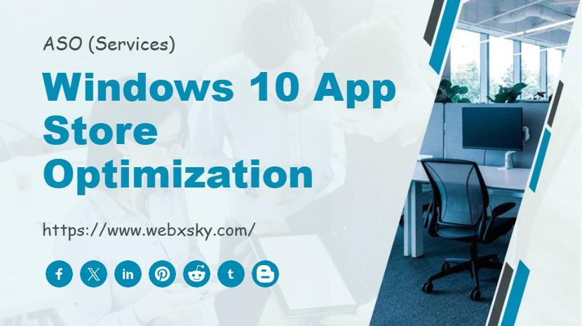 Windows 10 App Store Optimization